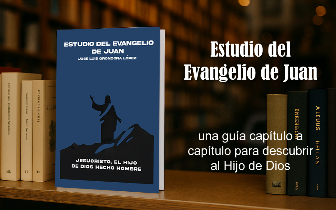 estudio evangelio de juan libro buscando a cristo en el tabernaculo del desierto
