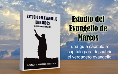Estudio del Evangelio de Marcos – Cristo, el Siervo que revela el poder del Reino