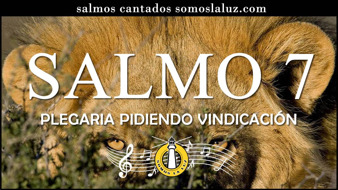 salmo 7 cantado