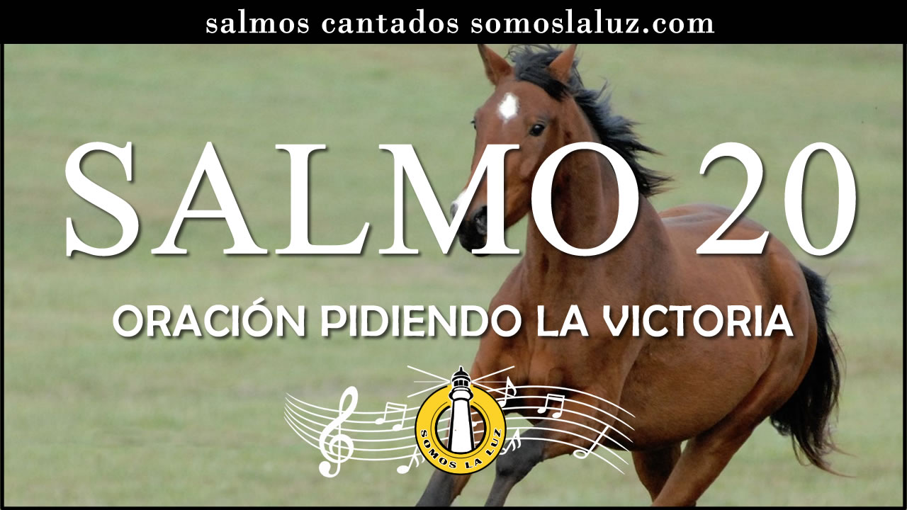 salmo 20 cantado
