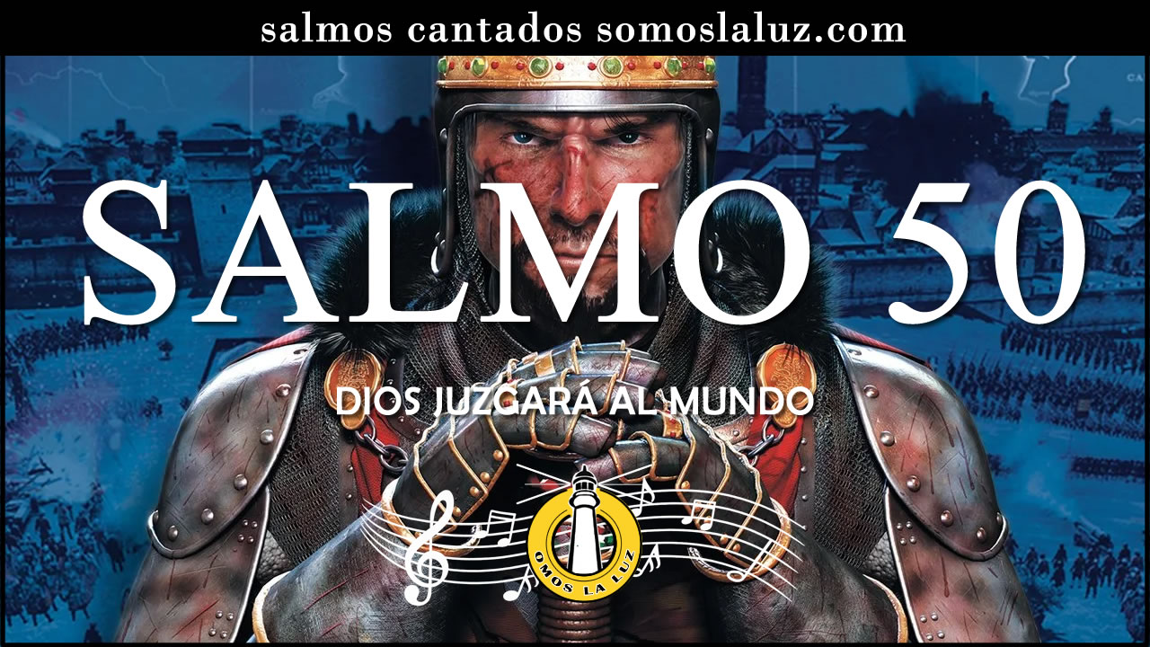 salmo 50 cantado