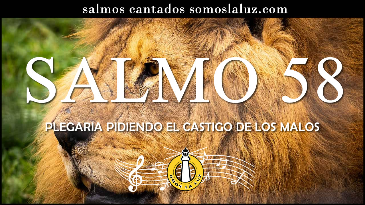 salmo 58 salmo 58 cantado