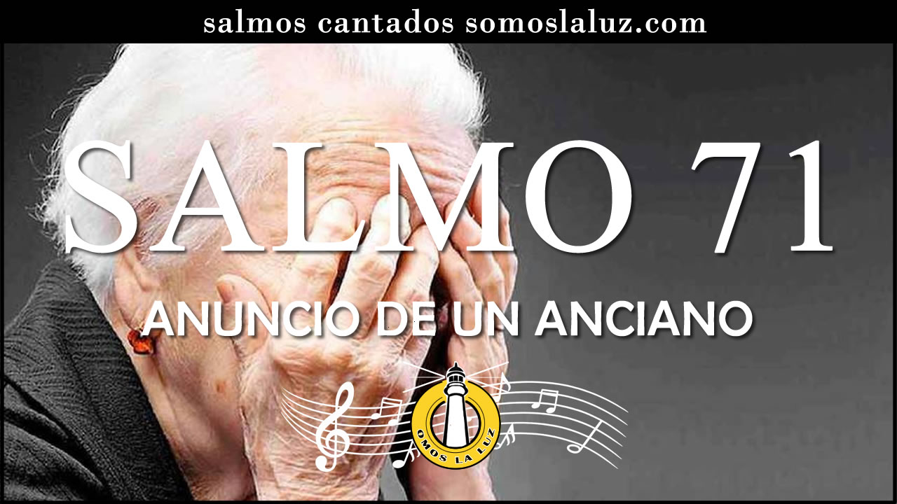 salmo 71 salmo 71 cantado