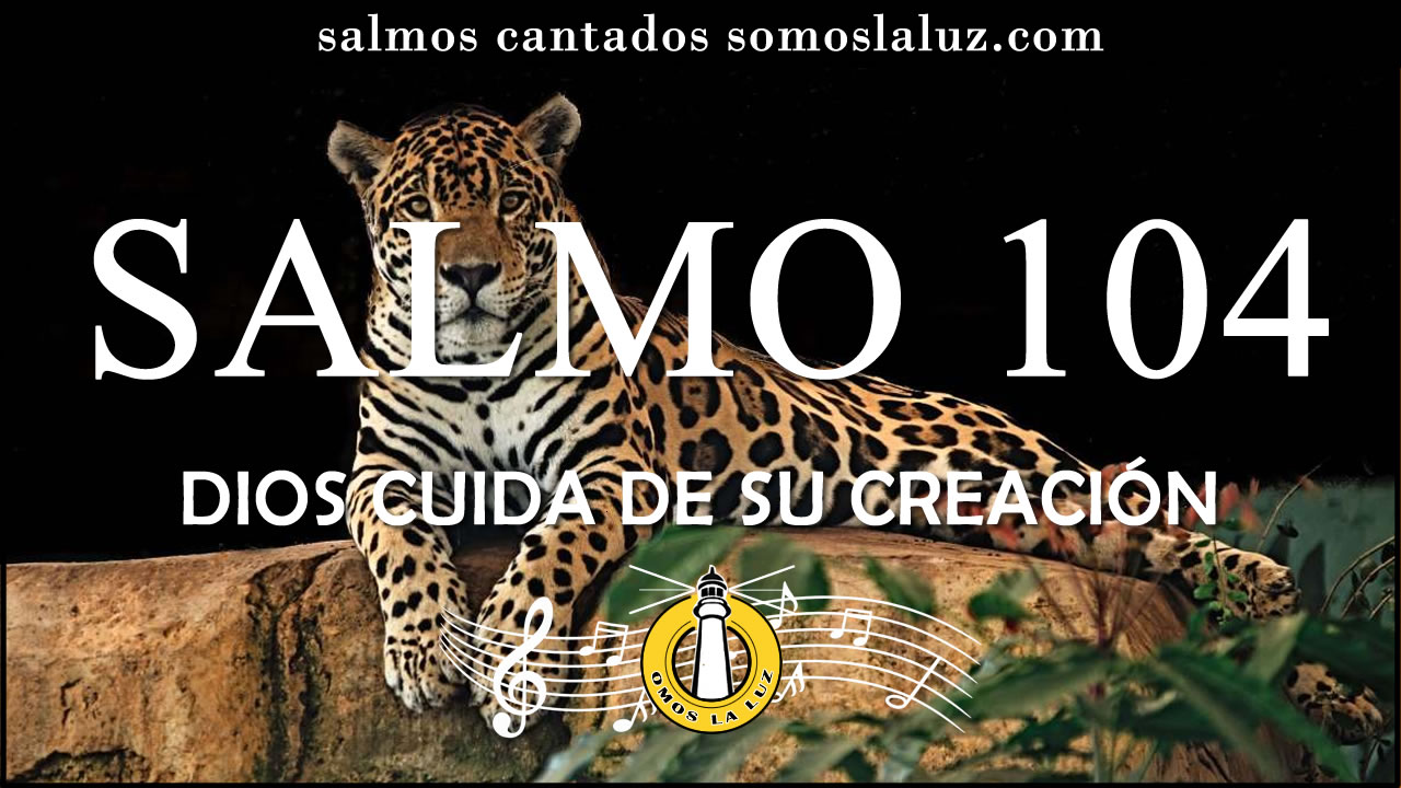 salmo 104 cantado