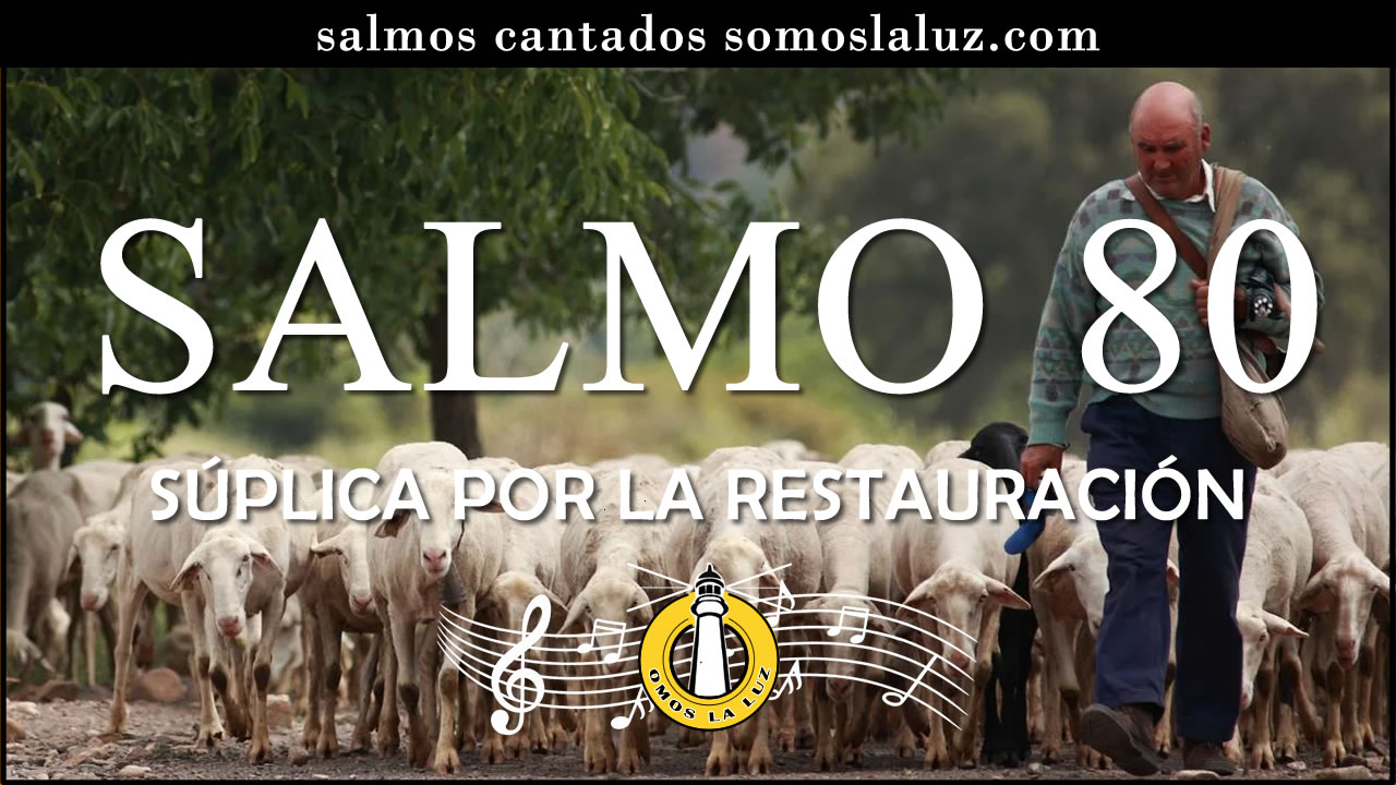 salmo 80 cantado