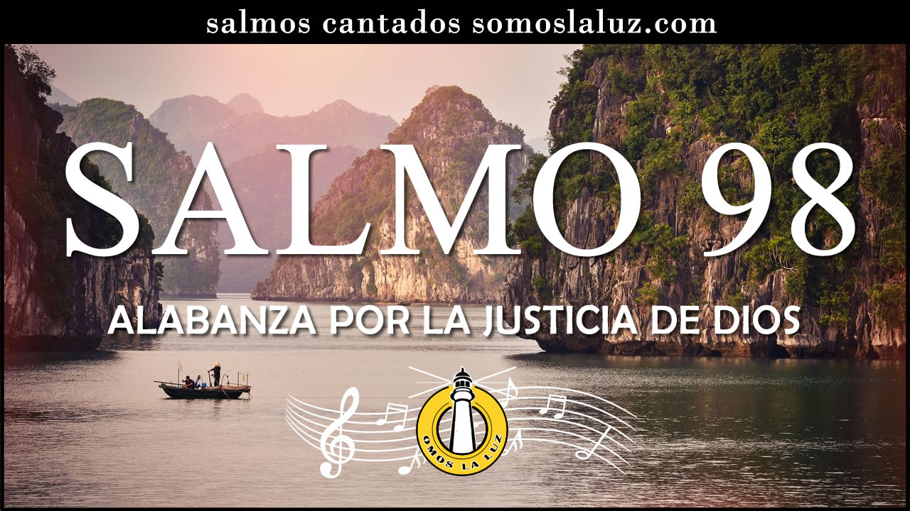 salmo 98 cantado