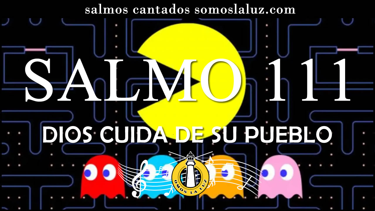 salmo 111 cantado