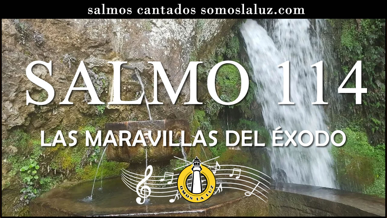 Salmo 114 cantado