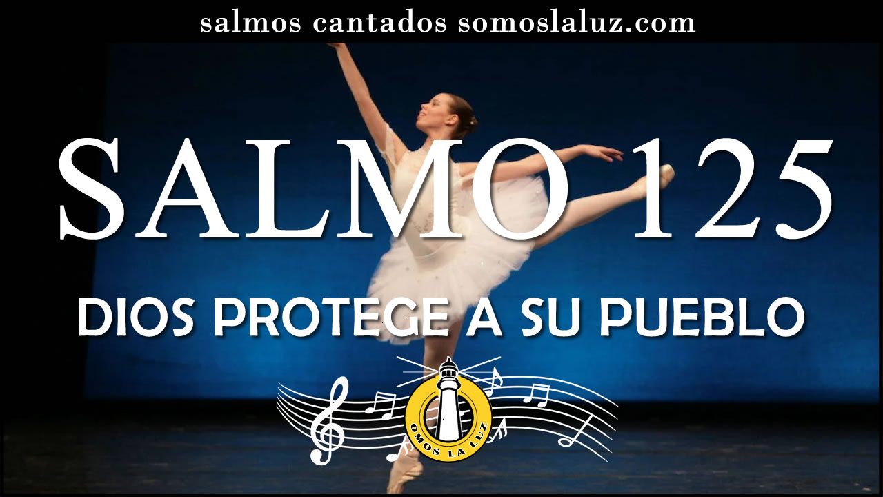 salmo 125 cantado