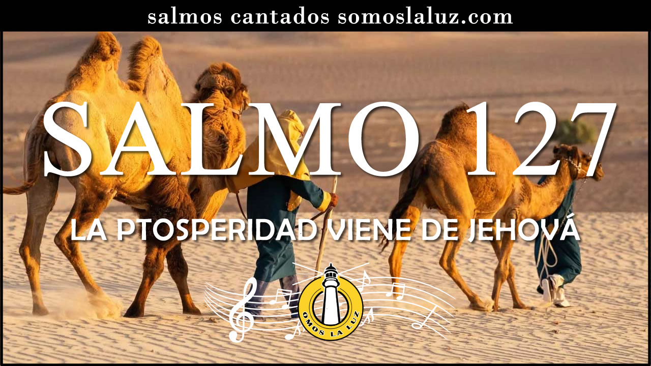 salmo 127 cantado