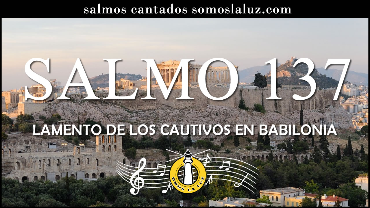 salmo 137 cantado