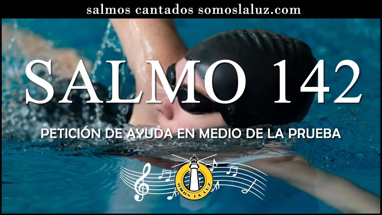 salmo 142 cantado