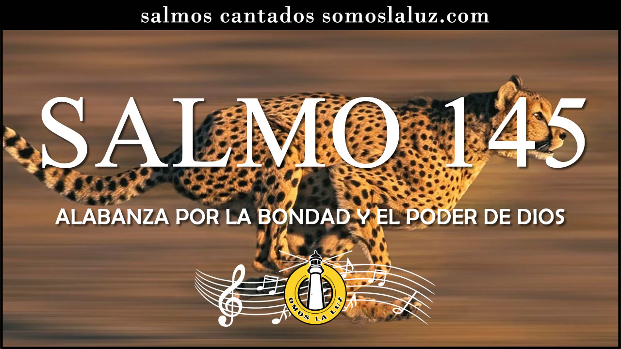salmo 145 cantado