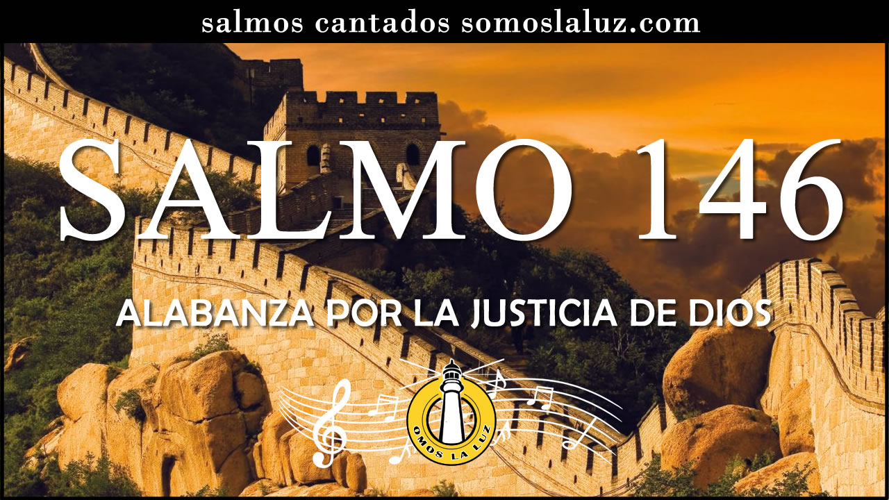 salmo 146 cantado