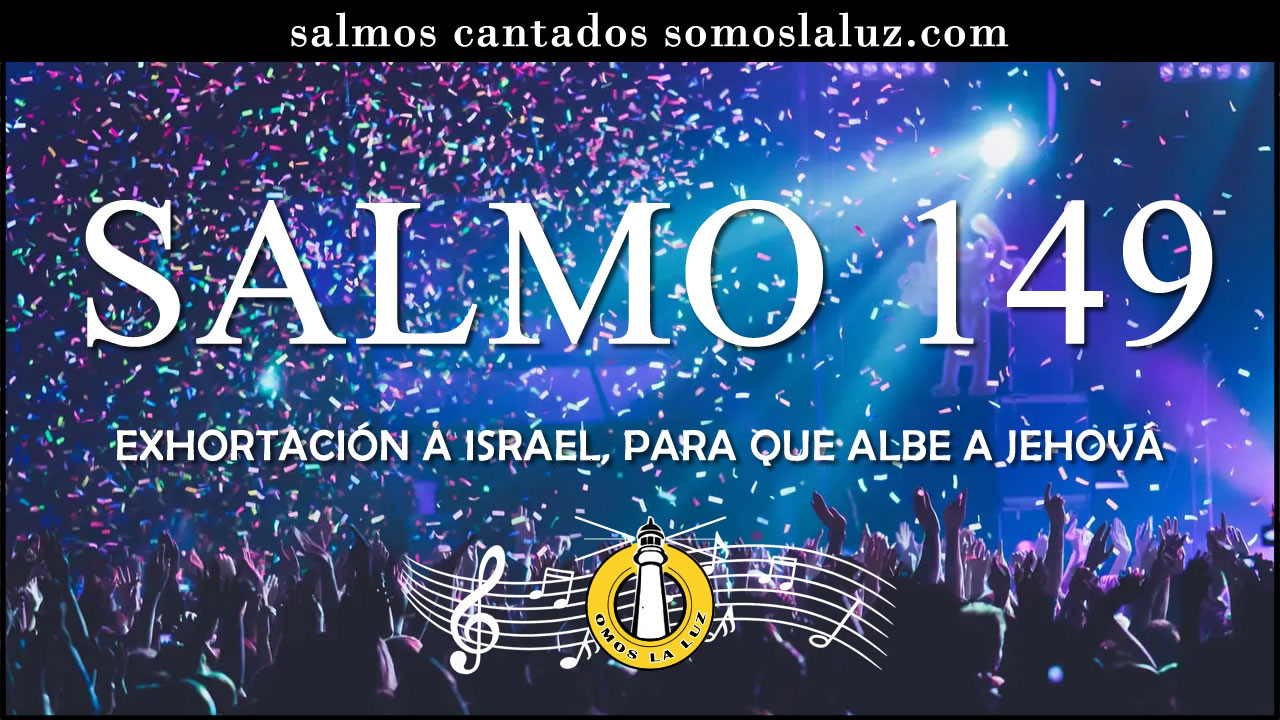 salmo 149 salmo 149 cantado