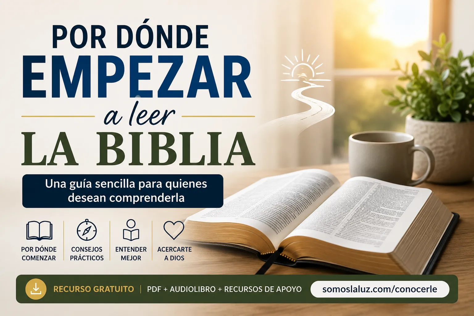 ¿Por dónde empezar a leer la Biblia?